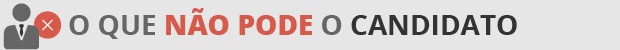 eleicoes_-_nao_pode_candidato