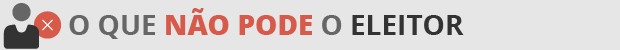 eleicoes_-_nao_pode_eleitor